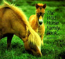 The Wild Horse Family Book cover