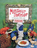 Monsieur Thermidor: A Fantastic Fishy Tale cover
