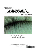 There's a Dinosaur in the Park! cover