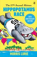 The Twenty-Seventh Annual African Hippopotamus Race cover
