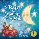 The Baby Who Wouldn't Go to Bed cover
