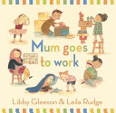 Mum Goes to Work cover