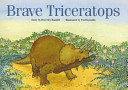 Brave Triceratops cover