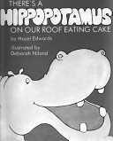 Guess What? There's a Hippopotamus on the Hospital Roof Eating Cake! cover