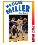 Reggie Miller: Star Guard cover