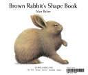 Brown Rabbit's Shape Book cover