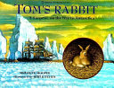 Tom's Rabbit: A True Story from Scott's Last Voyage cover