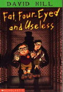 Fat, Four-Eyed and Useless cover