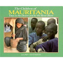The Children of Mauritania: Days in the Desert and by the River Shore cover