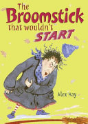 The Broomstick That Wouldn't Start cover