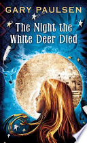The Night the White Deer Died cover