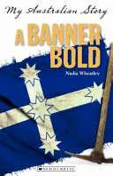 A Banner Bold: The Diary of Rosa Aarons, 1854 cover