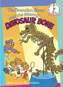 The Berenstain Bears and the Missing Dinosaur Bone cover