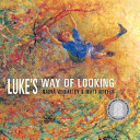 Luke's Way of Looking cover
