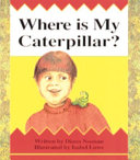 Where Is My Caterpillar? cover