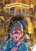 Class Trip to the Cave of Doom cover