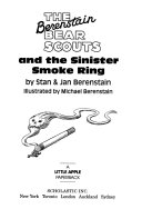 The Berenstain Bear Scouts and the Sinister Smoke Ring cover
