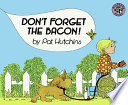 Don't Forget the Bacon! cover