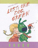 Lost: One Dog, Green cover