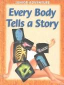 Every Body Tells a Story cover