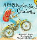 A Busy Day for a Good Grandmother cover
