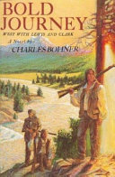 Bold Journey: West with Lewis and Clark cover