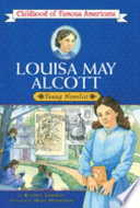 Louisa May Alcott: Young Novelist cover