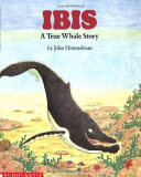 Ibis: A True Whale Story cover