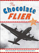 The Chocolate Flier cover