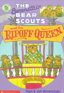 The Berenstain Bear Scouts and the Ripoff Queen cover