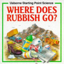 Where Does Rubbish Go? cover