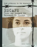 Escape: Teens Who Escaped the Holocaust to Freedom cover