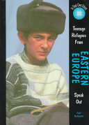 Teenage Refugees from Eastern Europe Speak Out cover