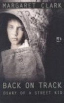 Back on Track: Diary of a Street Kid cover