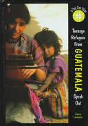 Teenage Refugees from Guatemala Speak Out cover