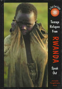 Teenage Refugees from Rwanda Speak Out cover