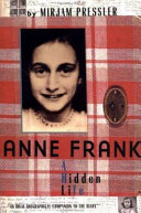 Anne Frank: A Hidden Life cover