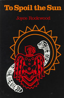 To Spoil the Sun cover