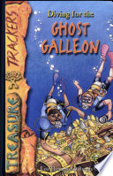 Diving for the Ghost Galleon cover