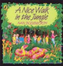 A Nice Walk in the Jungle cover