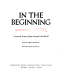 In the Beginning: Creation Stories from Around the World cover