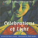Celebrations of Light: A Year of Holidays Around the World cover