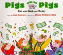 Pigs Will Be Pigs: Fun with Math and Money cover