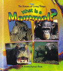 What Is a Mammal? cover