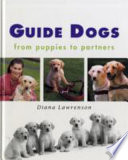 Guide Dogs: From Puppies to Partners cover