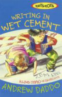 Writing in Wet Cement (Hotshots) cover