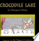 Crocodile Lake (Learning Media Literacy) cover