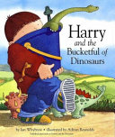 Harry and the Bucketful of Dinosaurs cover