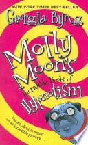 Molly Moon's Incredible Book of Hypnotism cover