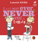 I Will Not Ever Never Eat a Tomato cover